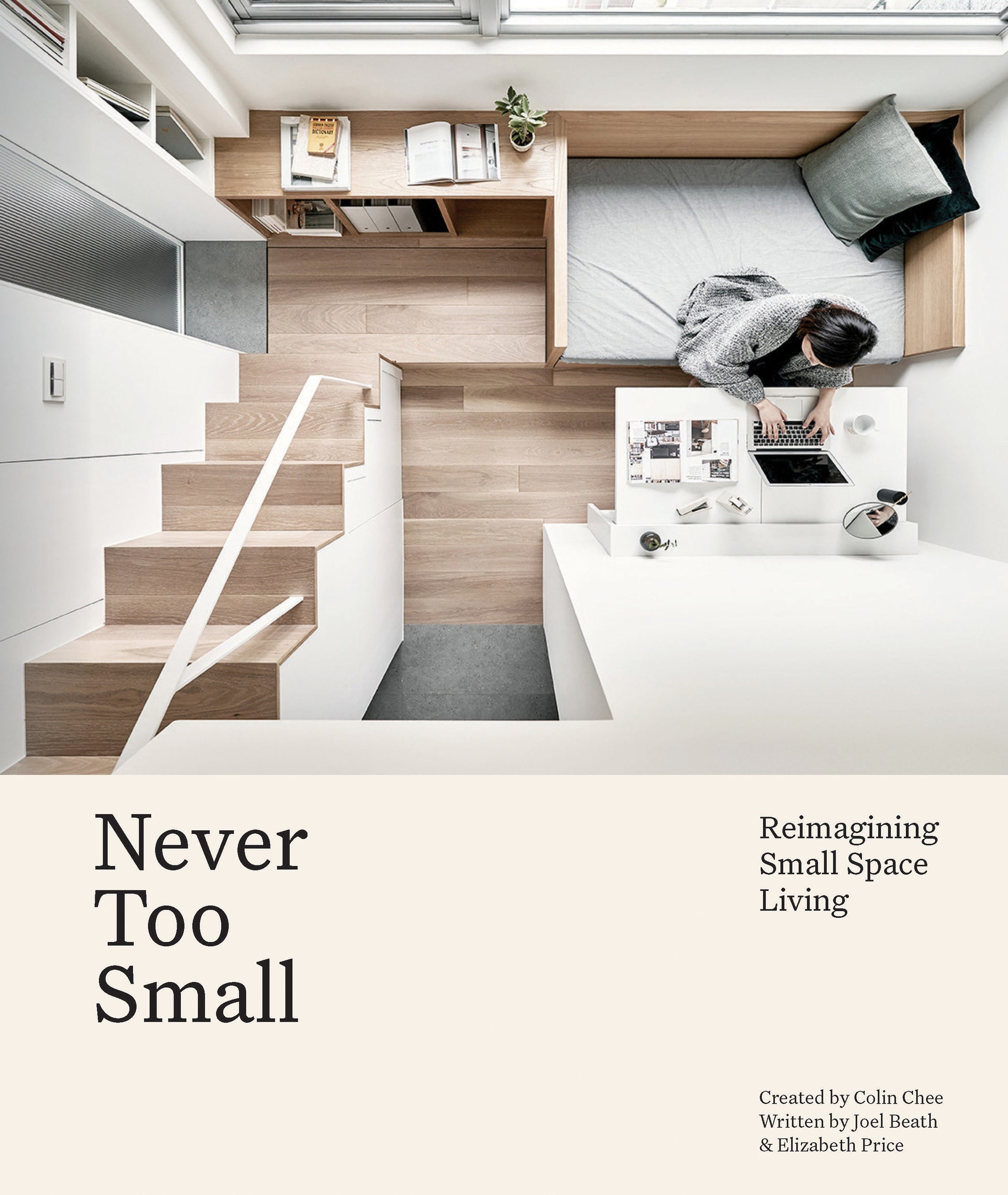 Never Too Small - Reimagining Small Space Living