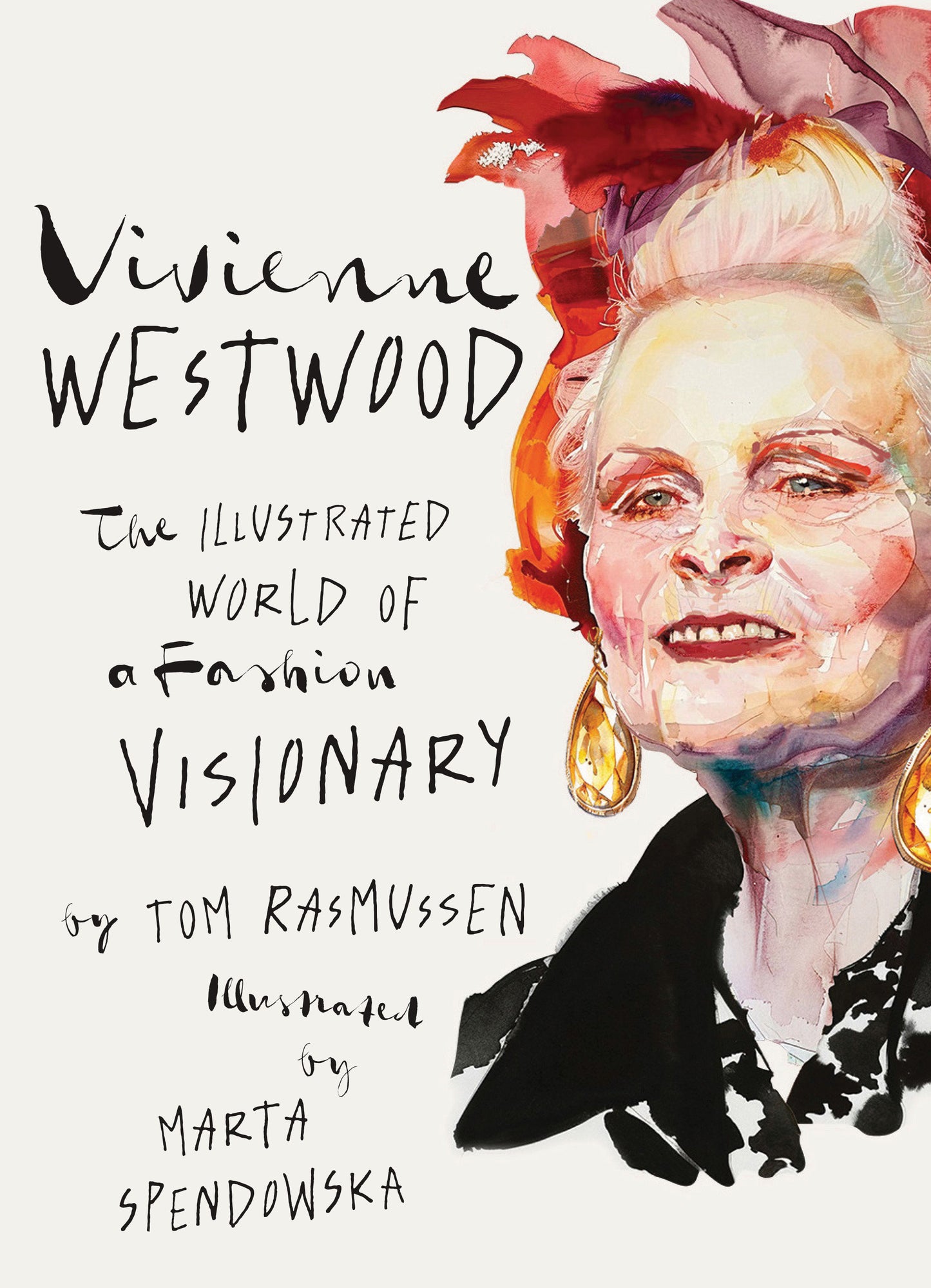 Vivienne Westwood - The Illustrated World of a Fashion Visionary