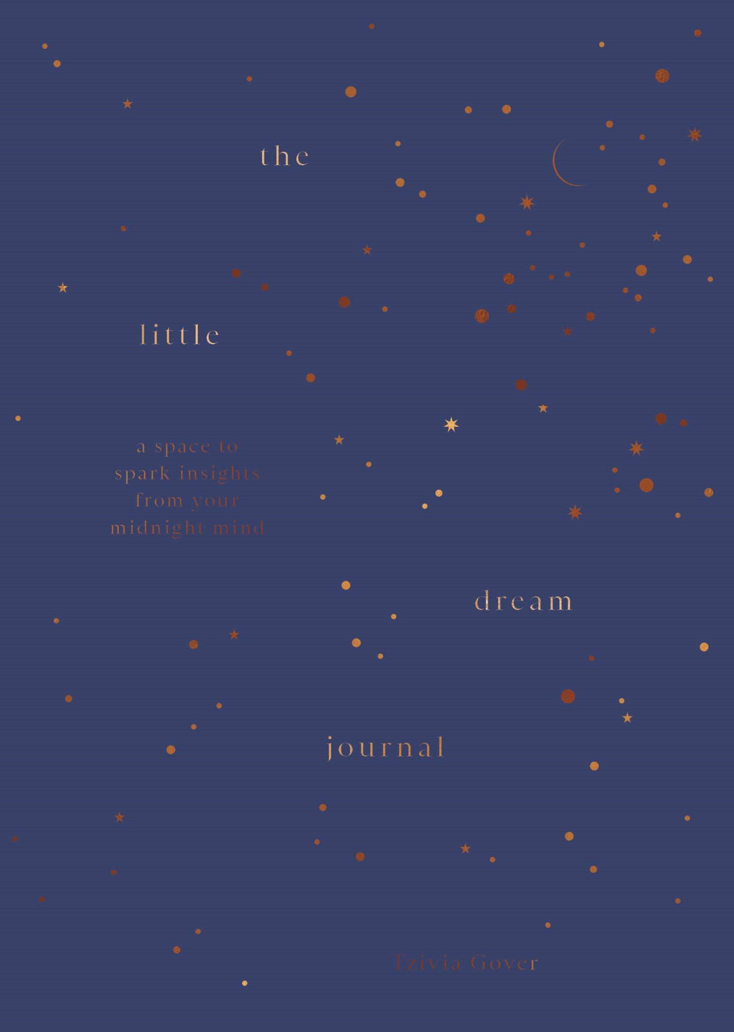 The Little Dream Journal - A space to spark insights from your midnight mind