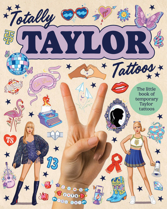 Totally Taylor Tattoos - The little book of temporary Taylor tattoos