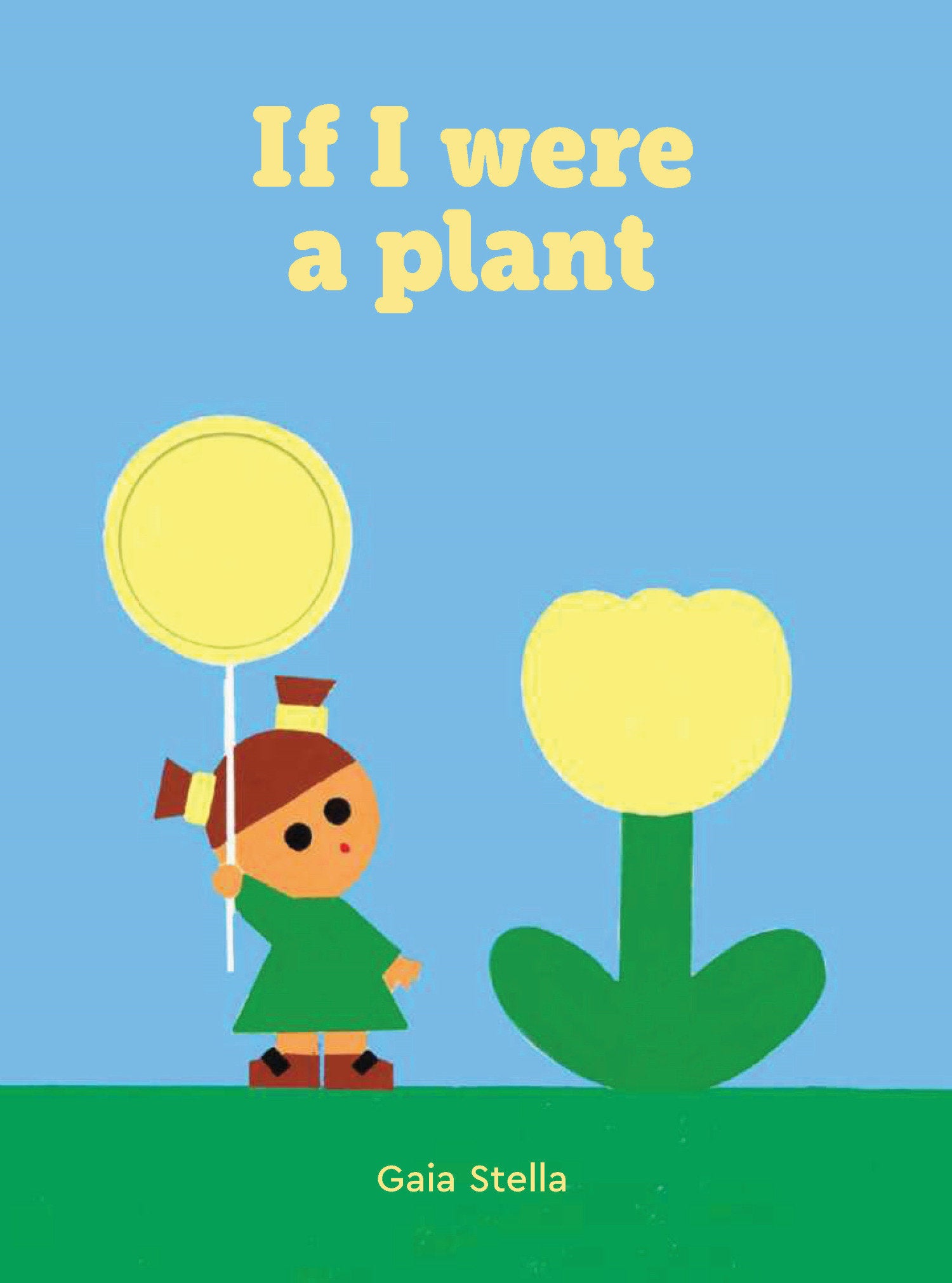 If I Were a Plant