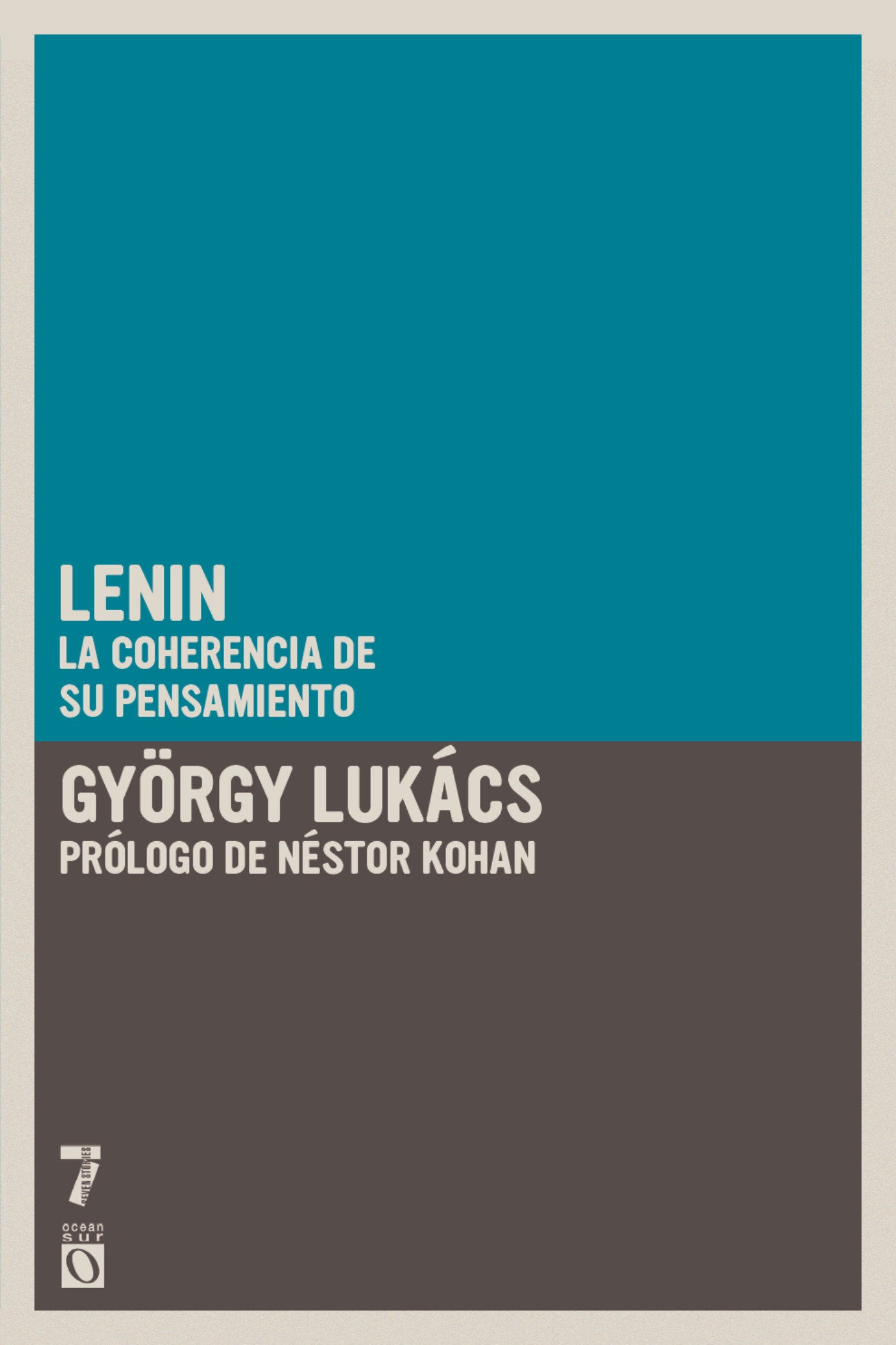 Lenin - La coherencia de su pensamiento