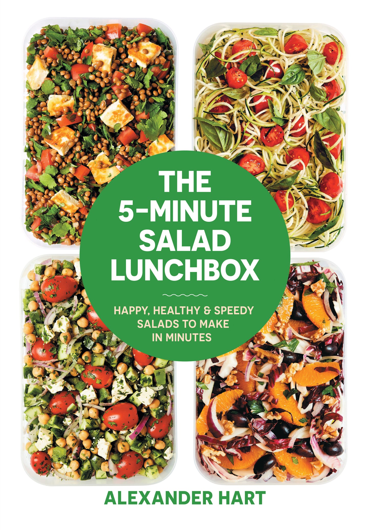 The 5-Minute Salad Lunchbox - Happy, Healthy & Speedy Salads to Make in Minutes (5-MINUTE LUNCHBOX)