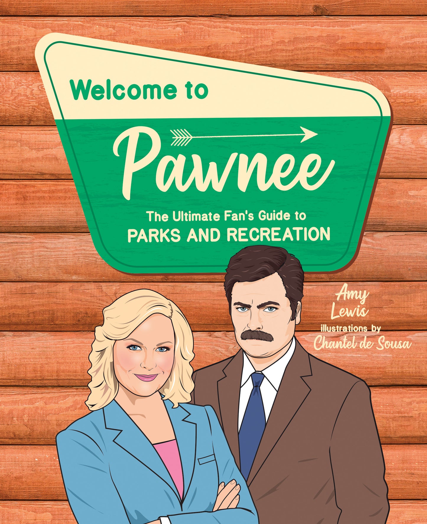 Welcome to Pawnee - The Ultimate Fan's Guide to Parks and Recreation