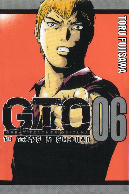 GTO: 14 Days in Shonan, Volume 6 (Great Teacher Onizuka) (Book:6)