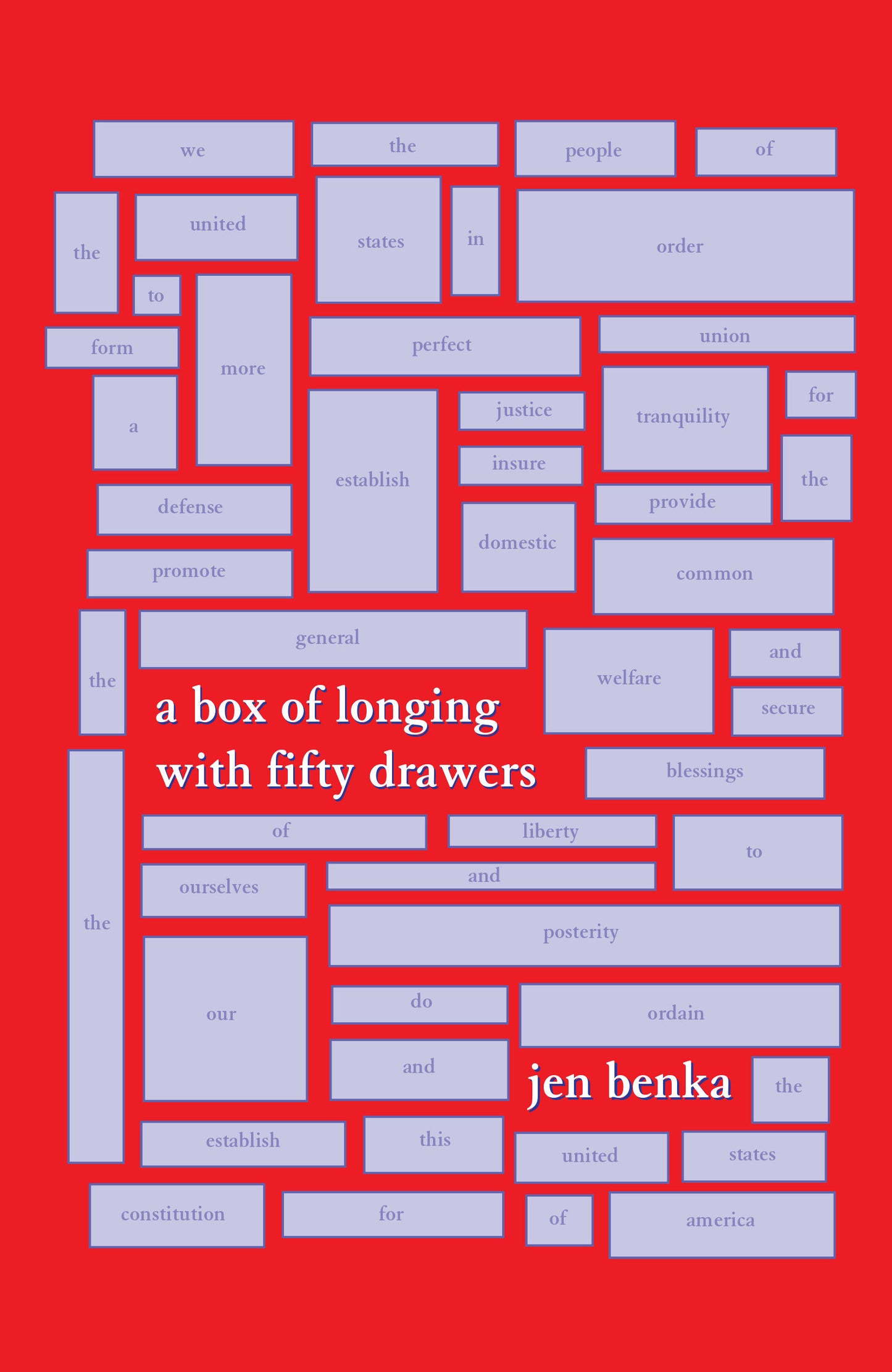 A Box of Longing with 50 Drawers - A Revisioning of the Preamble to the Constitution