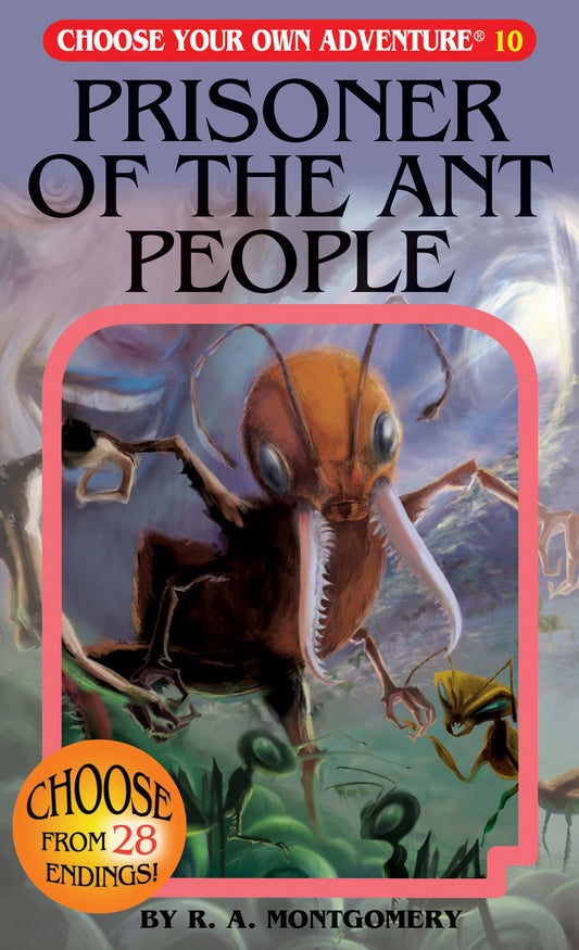 Prisoner Of The Ant People (Choose Your Own Adventure) (Book:10)