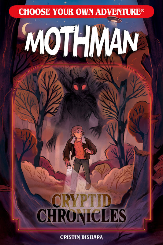 Choose Your Own Adventure Cryptid Chronicles: Mothman (Choose Your Own Adventure New Classics) (Book:6)