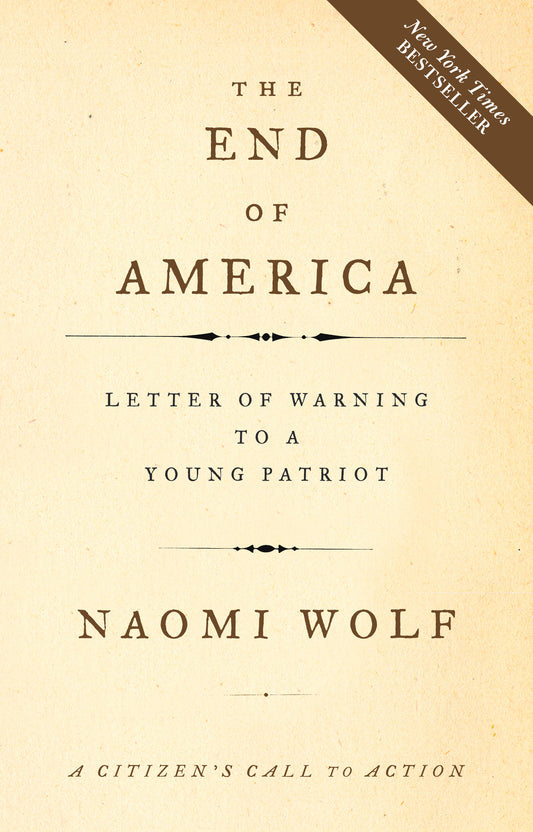 The End of America - Letter of Warning to a Young Patriot