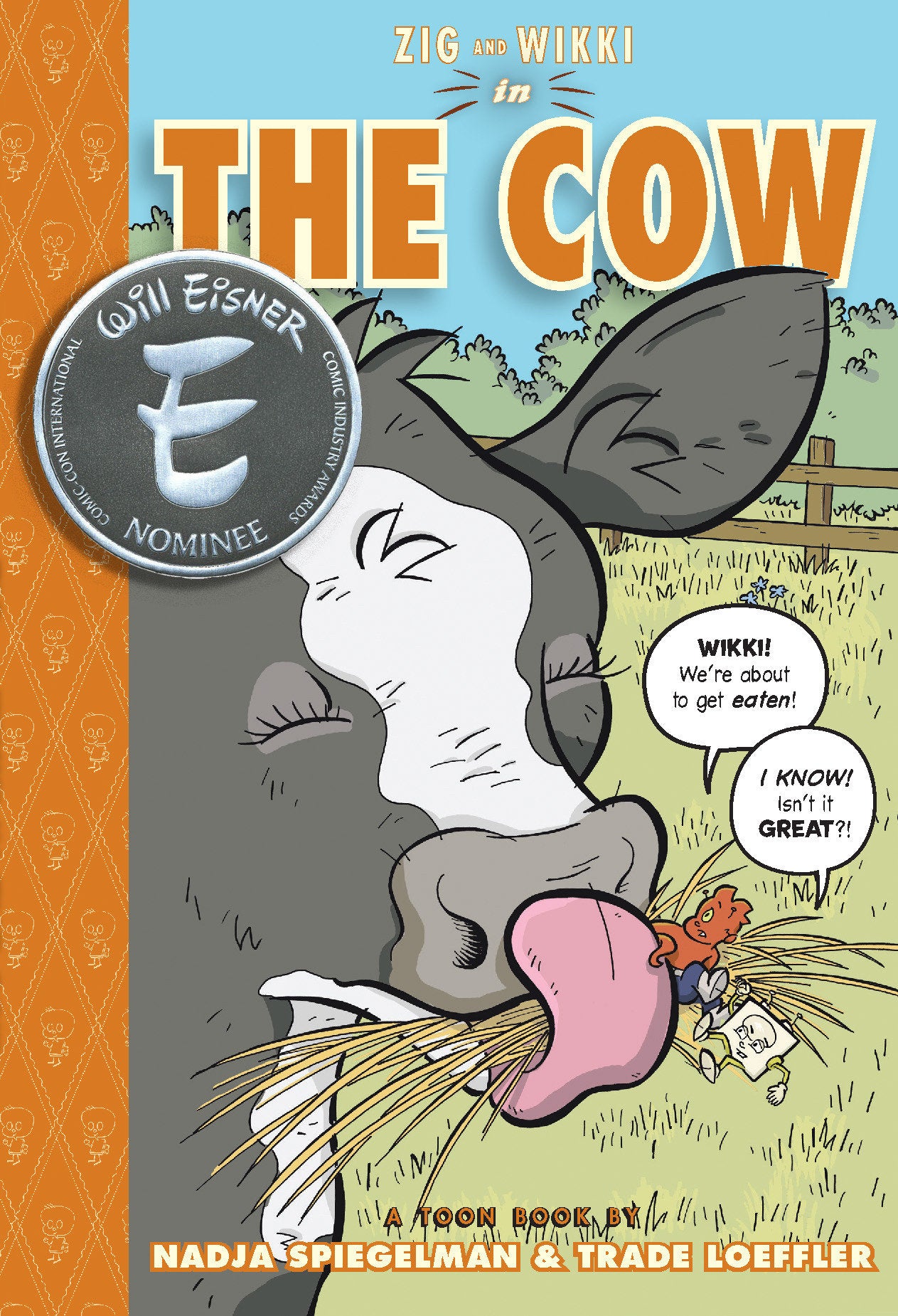 Zig and Wikki in The Cow - Toon Books Level 3 (Zig and Wikki)