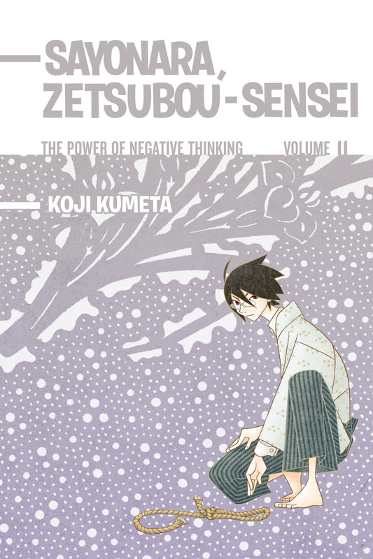 Sayonara, Zetsubou-Sensei 11 - The Power of Negative Thinking (Sayonara, Zetsubou-Sensei) (Book:11)