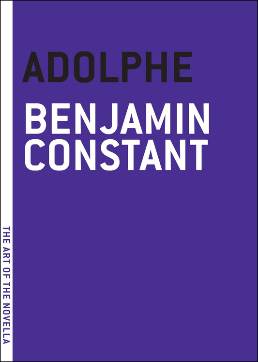 Adolphe (The Art of the Novella)