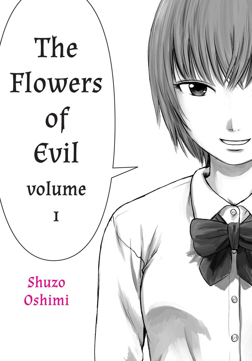 Flowers of Evil, Volume 1 (Flowers of Evil) (Book:1)