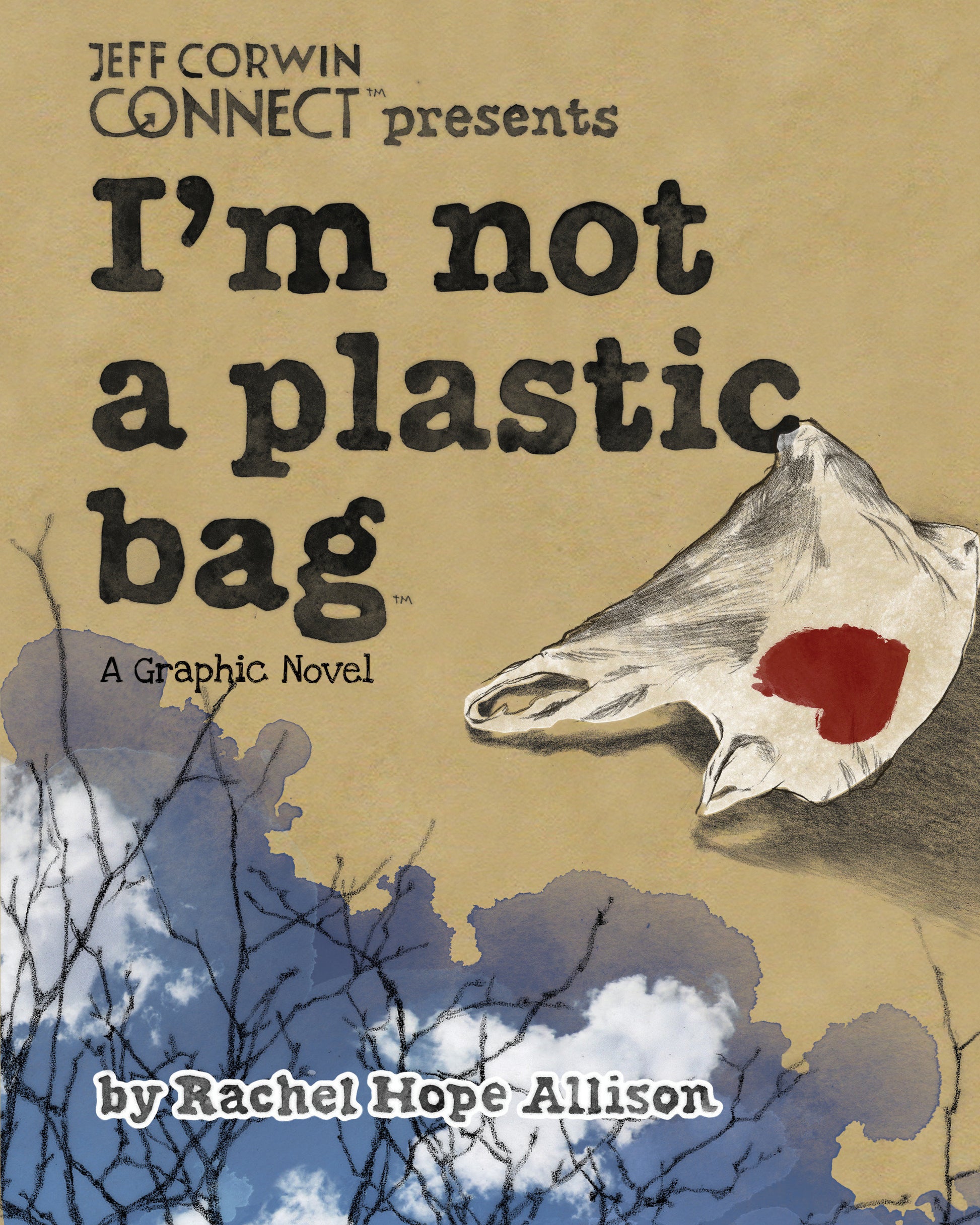 I'm Not a Plastic Bag (I'm Not A Plastic Bag)