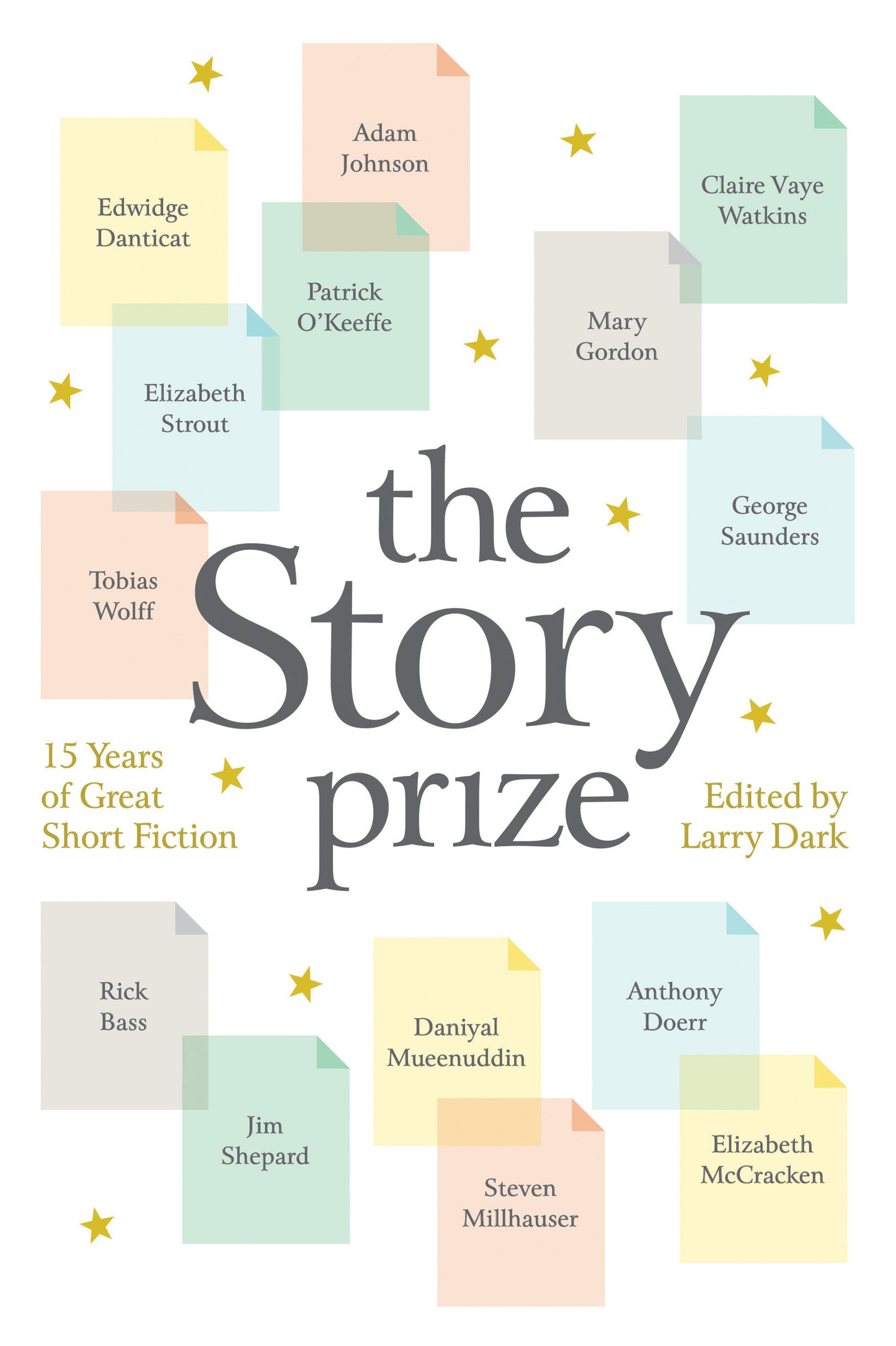 The Story Prize - 15 Years of Great Short Fiction