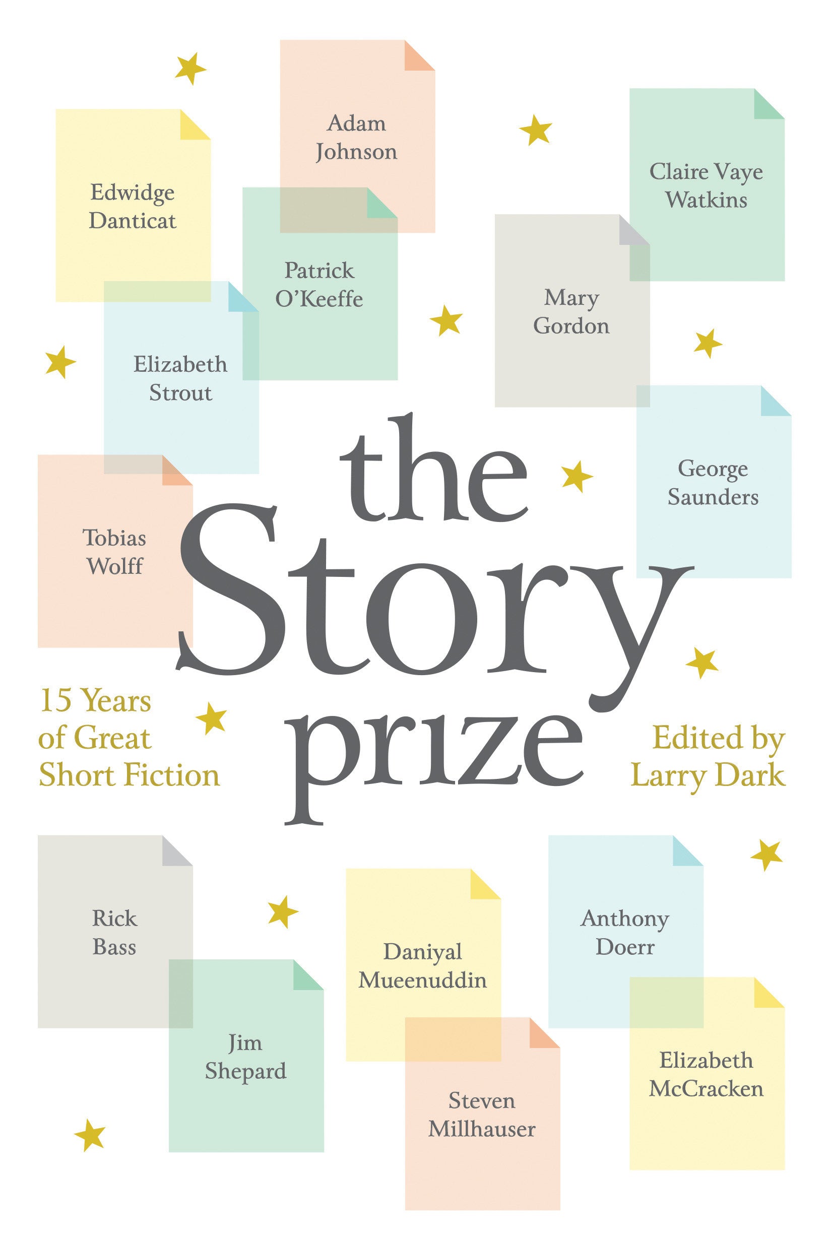The Story Prize - 15 Years of Great Short Fiction