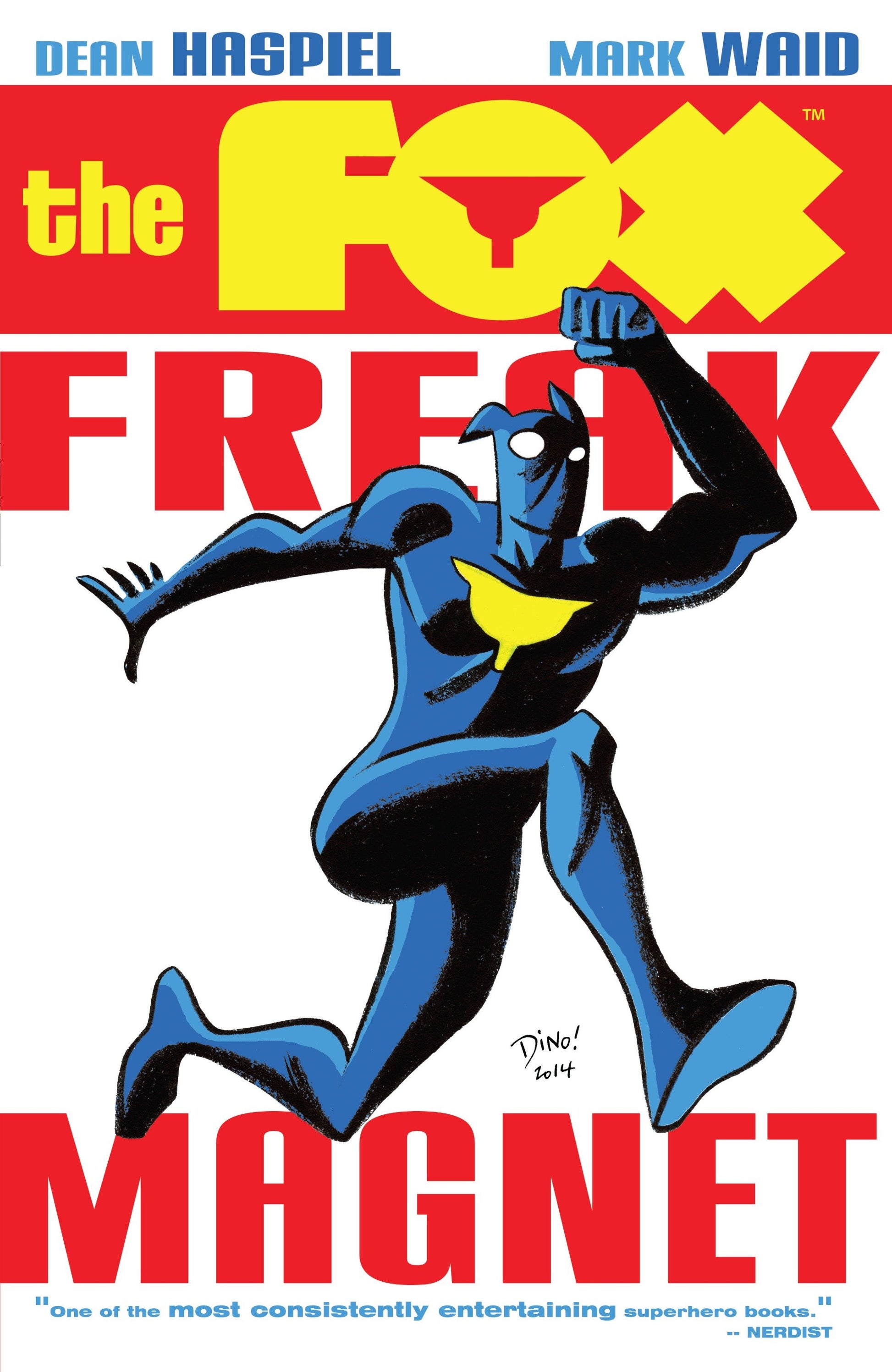 The Fox: Freak Magnet (The Fox) (Book:1)