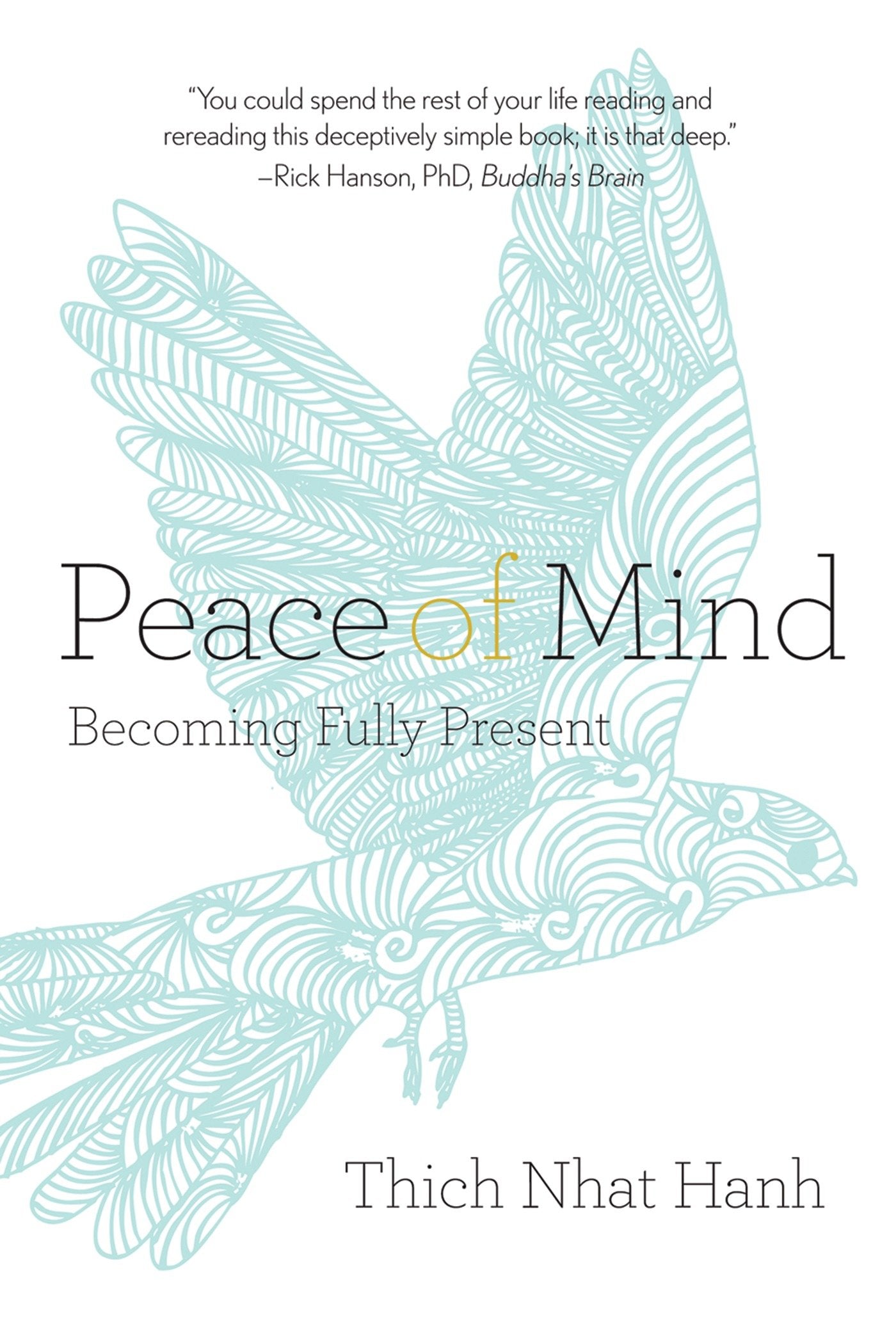 Peace of Mind - Becoming Fully Present