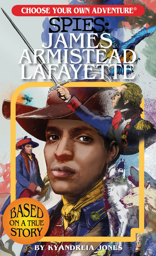 Choose Your Own Adventure Spies: James Armistead Lafayette (Choose Your Own Adventure Spies) (Book:1)