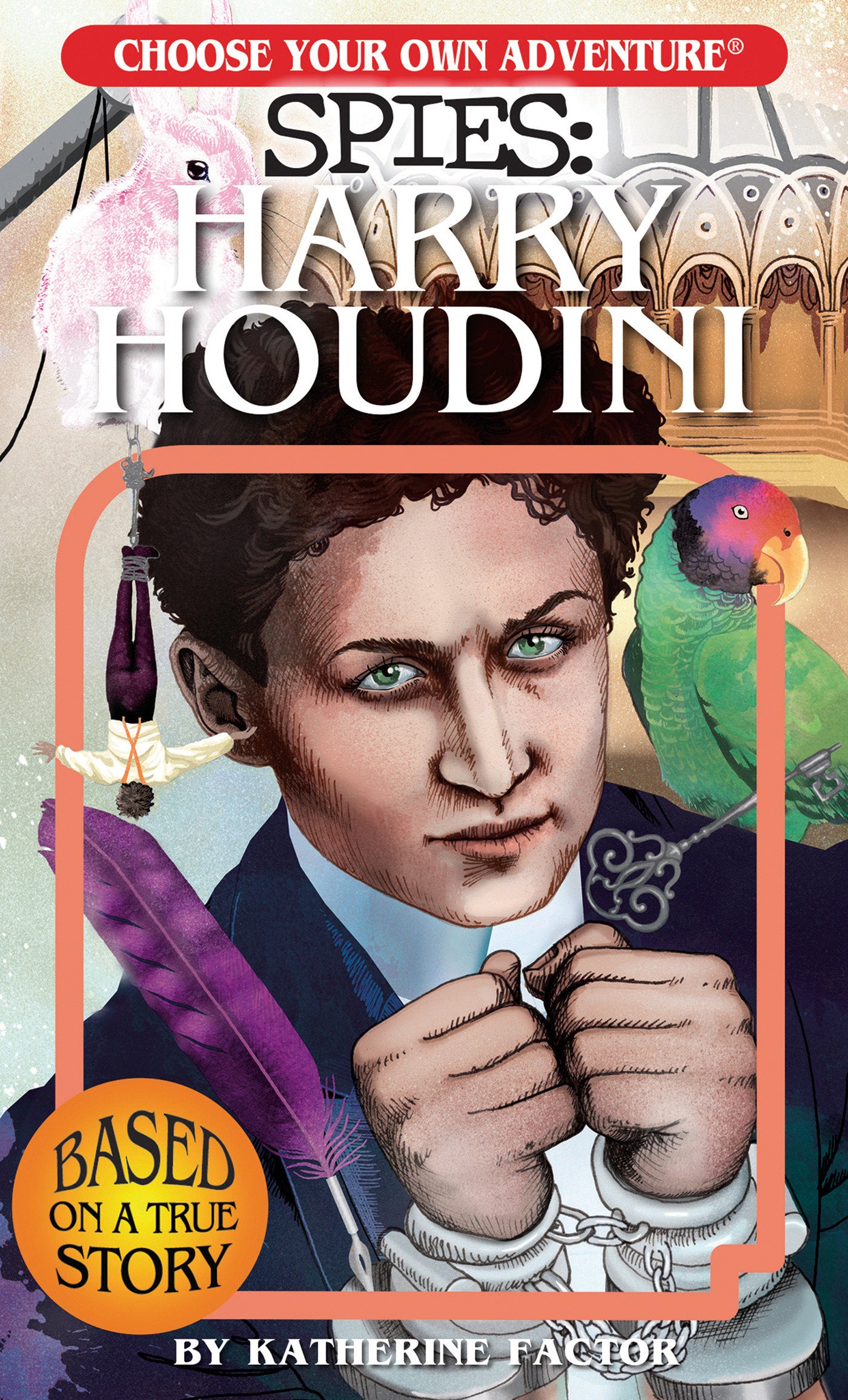 Choose Your Own Adventure Spies: Harry Houdini (Choose Your Own Adventure Spies) (Book:3)