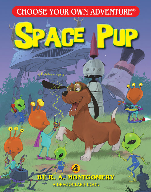 Space Pup (Choose Your Own Adventure Jr.) (Book:18)