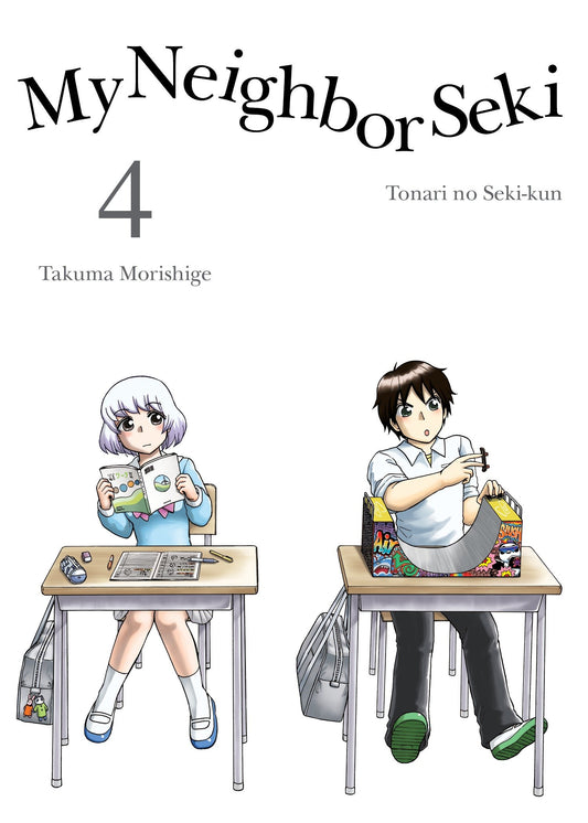 My Neighbor Seki 4 (My Neighbor Seki) (Book:4)