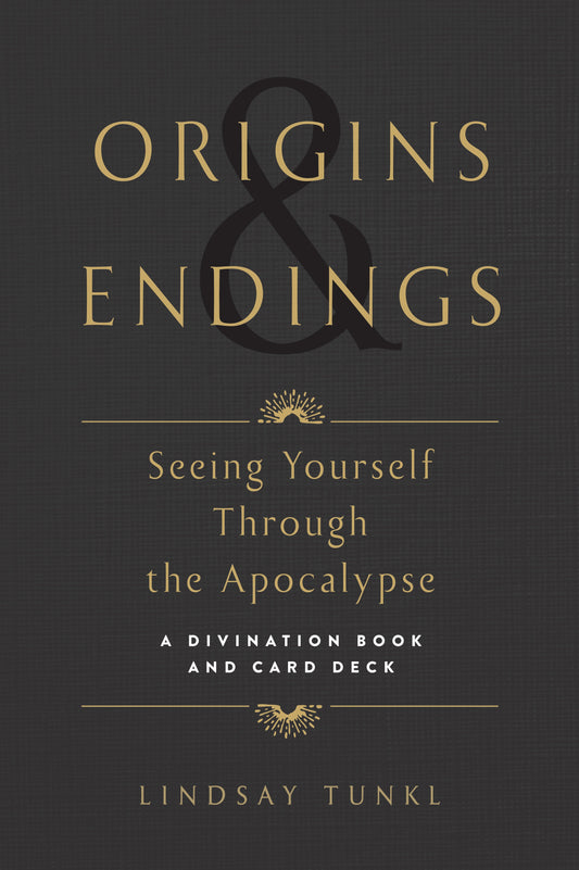 Origins and Endings - Seeing Yourself through the Apocalypse