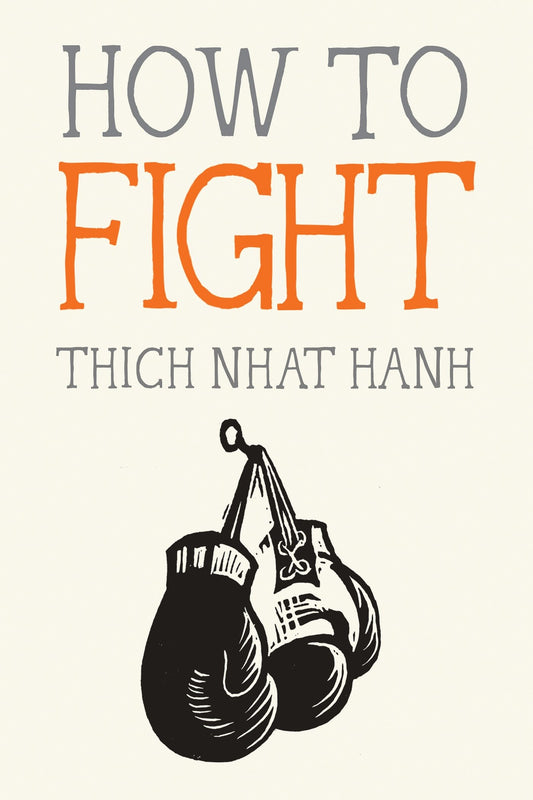How to Fight (Mindfulness Essentials) (Book:6)