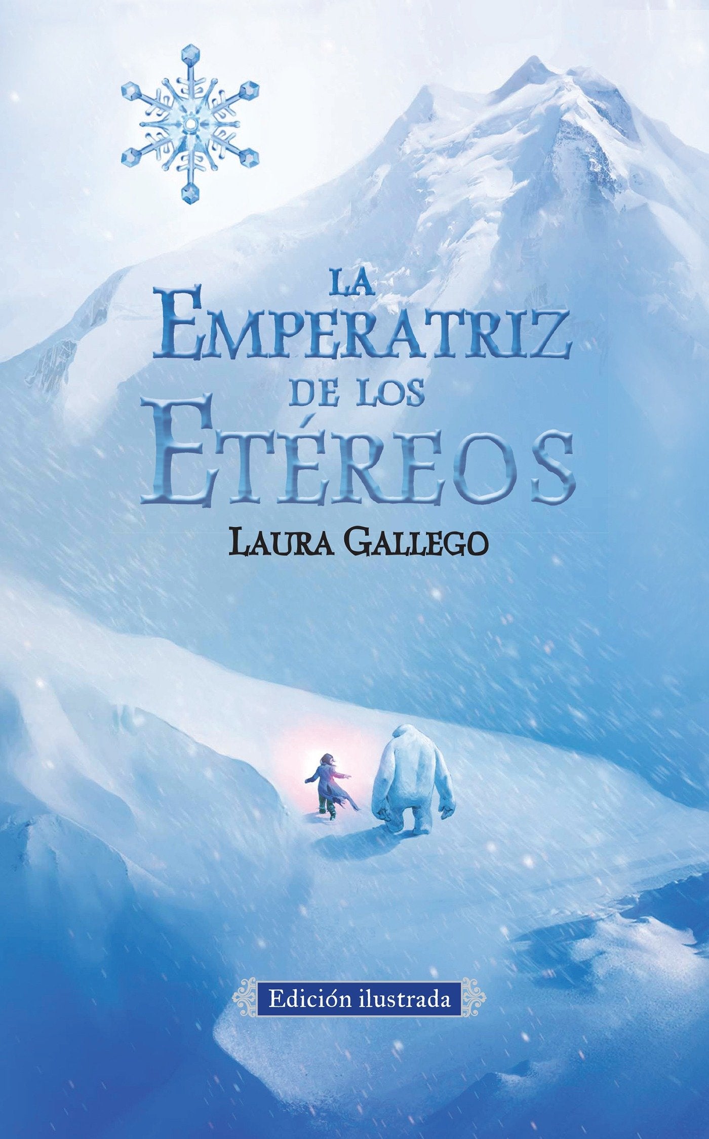 La Emperatriz de los Et�reos (Edicion ilustrada) / The Empress of the Ethereal Kingdom
