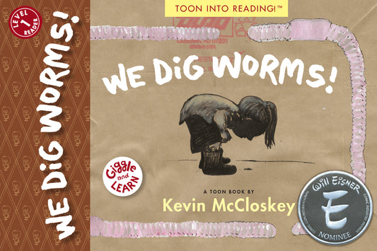 We Dig Worms! - TOON Level 1 (Giggle and Learn)