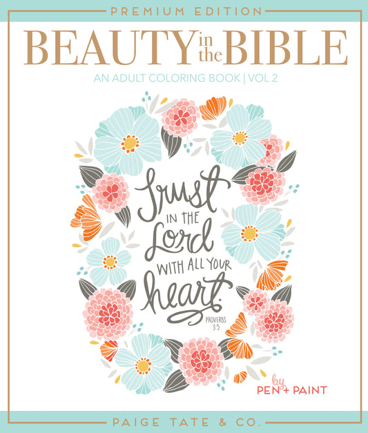 Beauty in the Bible - Adult Coloring Book Volume 2, Premium Edition