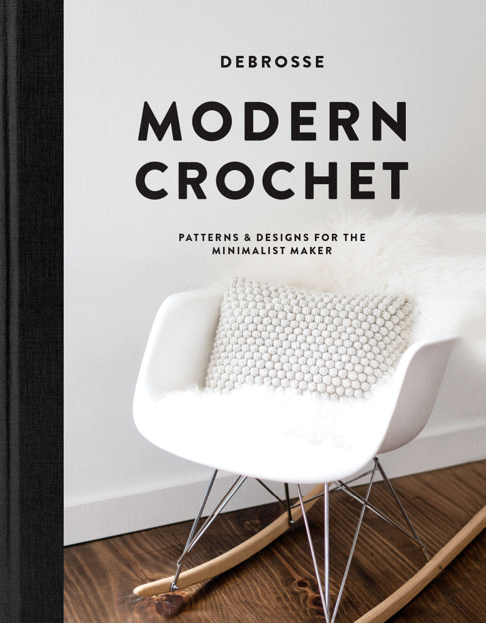 Modern Crochet - Patterns and Designs for the Minimalist Maker