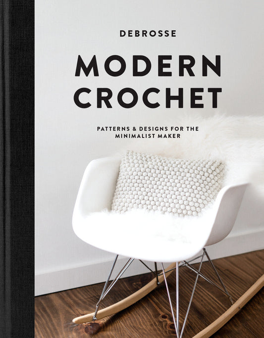 Modern Crochet - Patterns and Designs for the Minimalist Maker