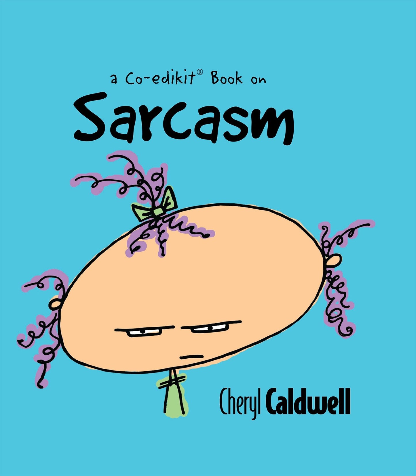 Sarcasm (Co-edikit) (Book:1)