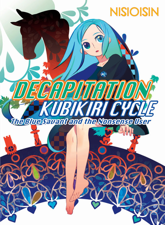 Decapitation - Kubikiri Cycle (Zaregoto Series) (Book:1)