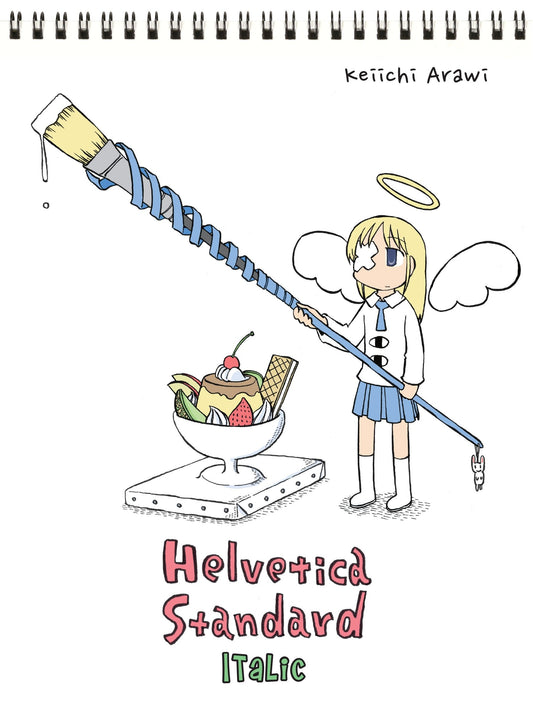 Helvetica Standard Italic (nichijou) (Book:2)