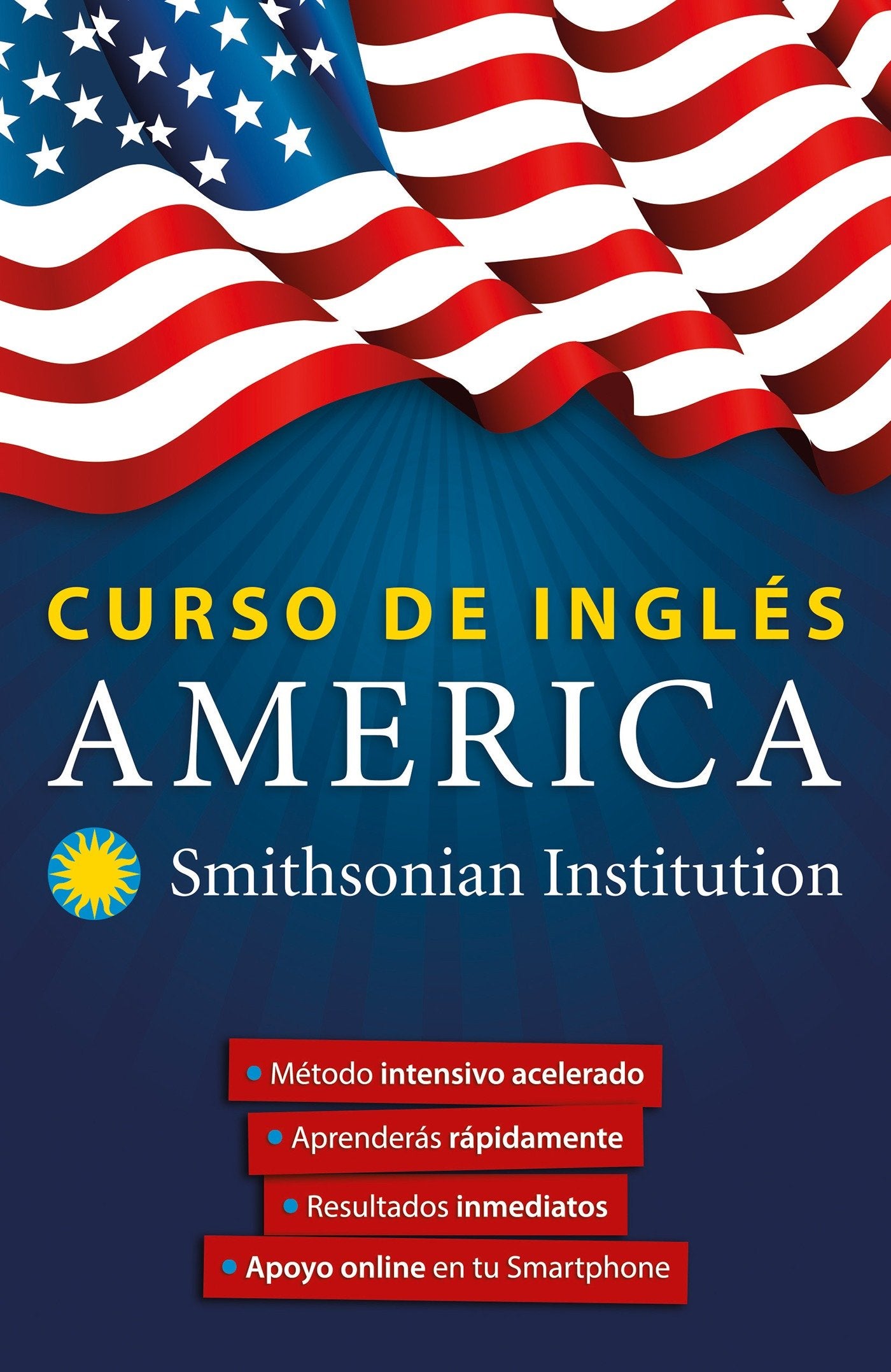 Curso de ingl�s Am�rica. Smithsonian. Ingl�s en 100 d�as / America English Course by Smithsonian (Smithsonian)
