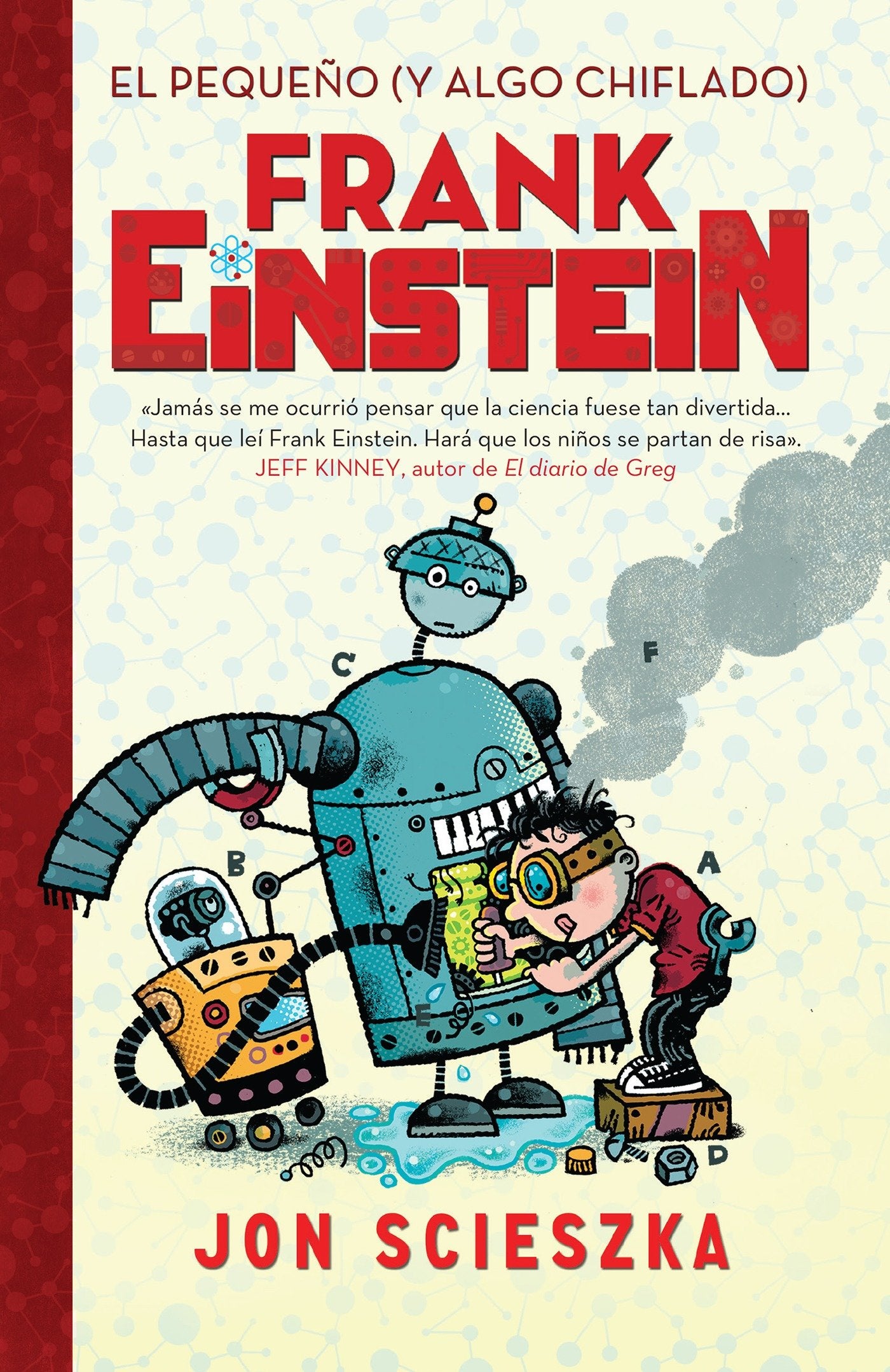 El peque�o (y algo chiflado) Frank Einstein  / Frank Einstein and the Antimatter Motor (Serie Frank Einstein) (Book:2)