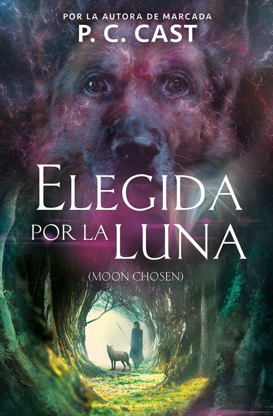 Elegida por la luna / Moon Chosen (Tales of a New World)