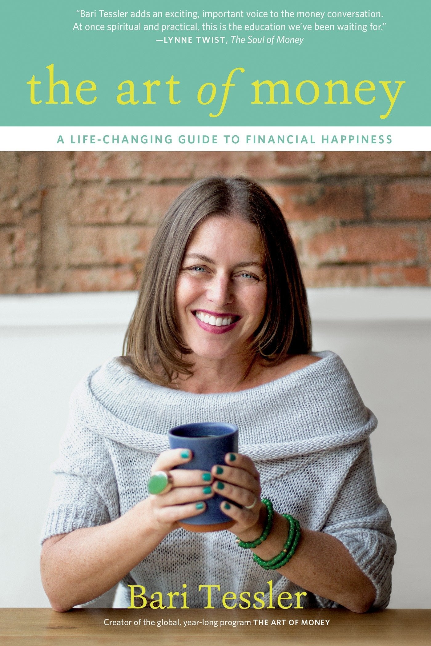 The Art of Money - A Life-Changing Guide to Financial Happiness
