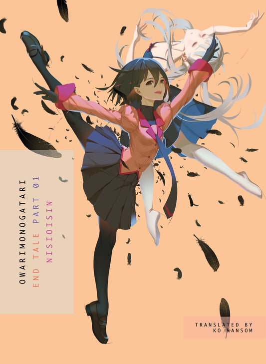 OWARIMONOGATARI, Part 1 - End Tale (Monogatari) (Book:17)