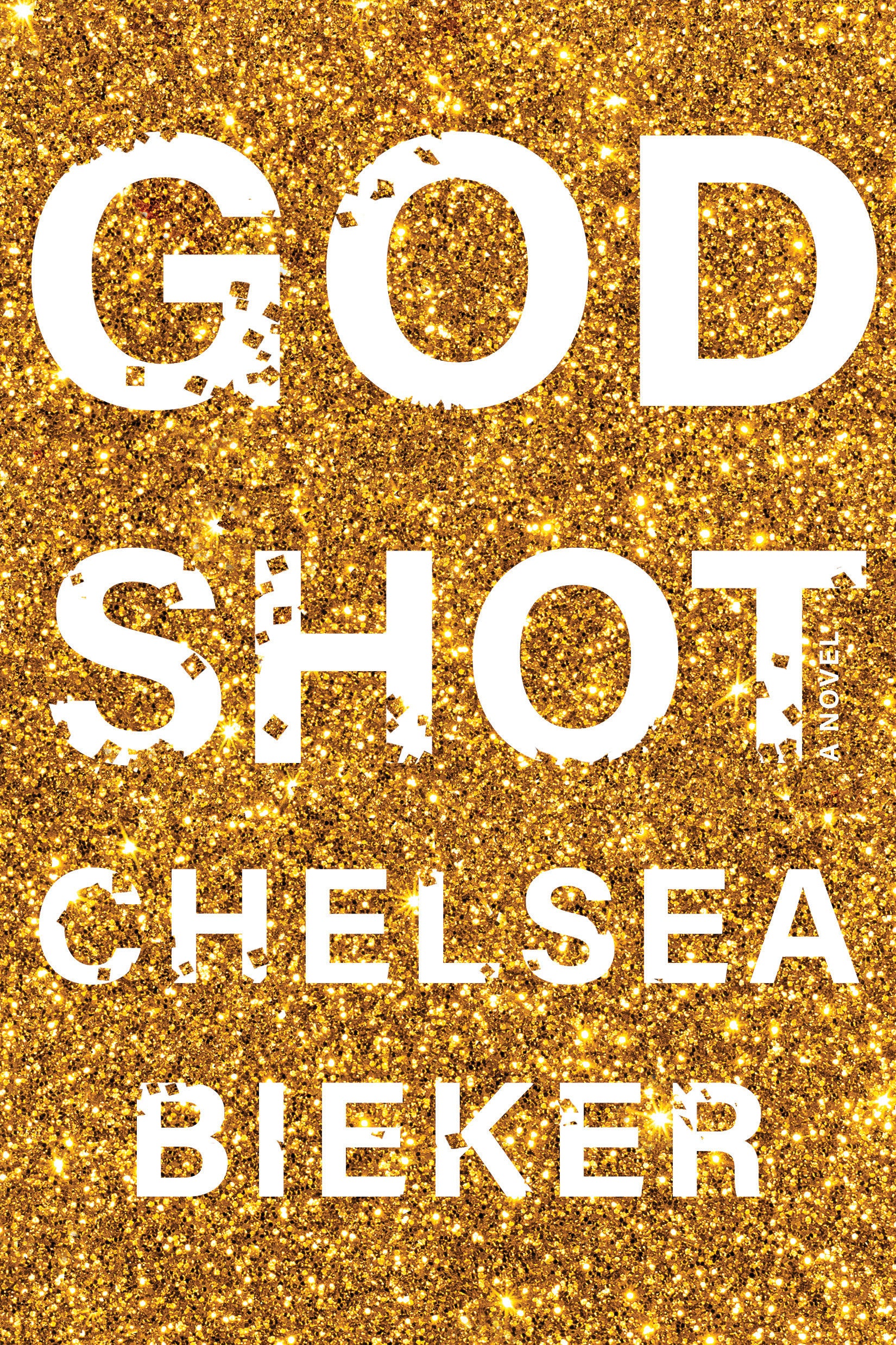 Godshot - A Novel