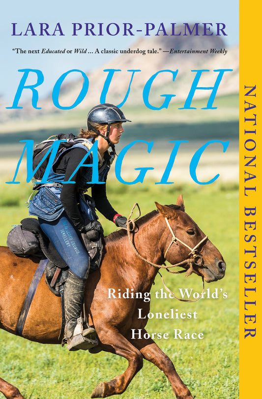 Rough Magic - Riding the World's Loneliest Horse Race