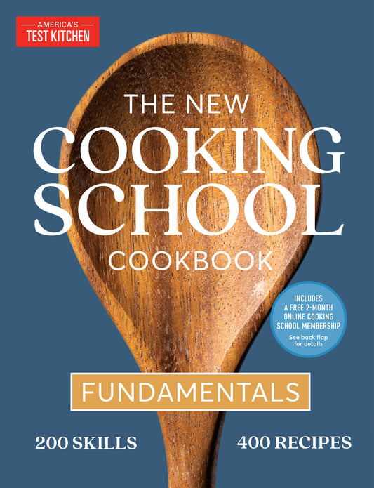 The New Cooking School Cookbook - Fundamentals