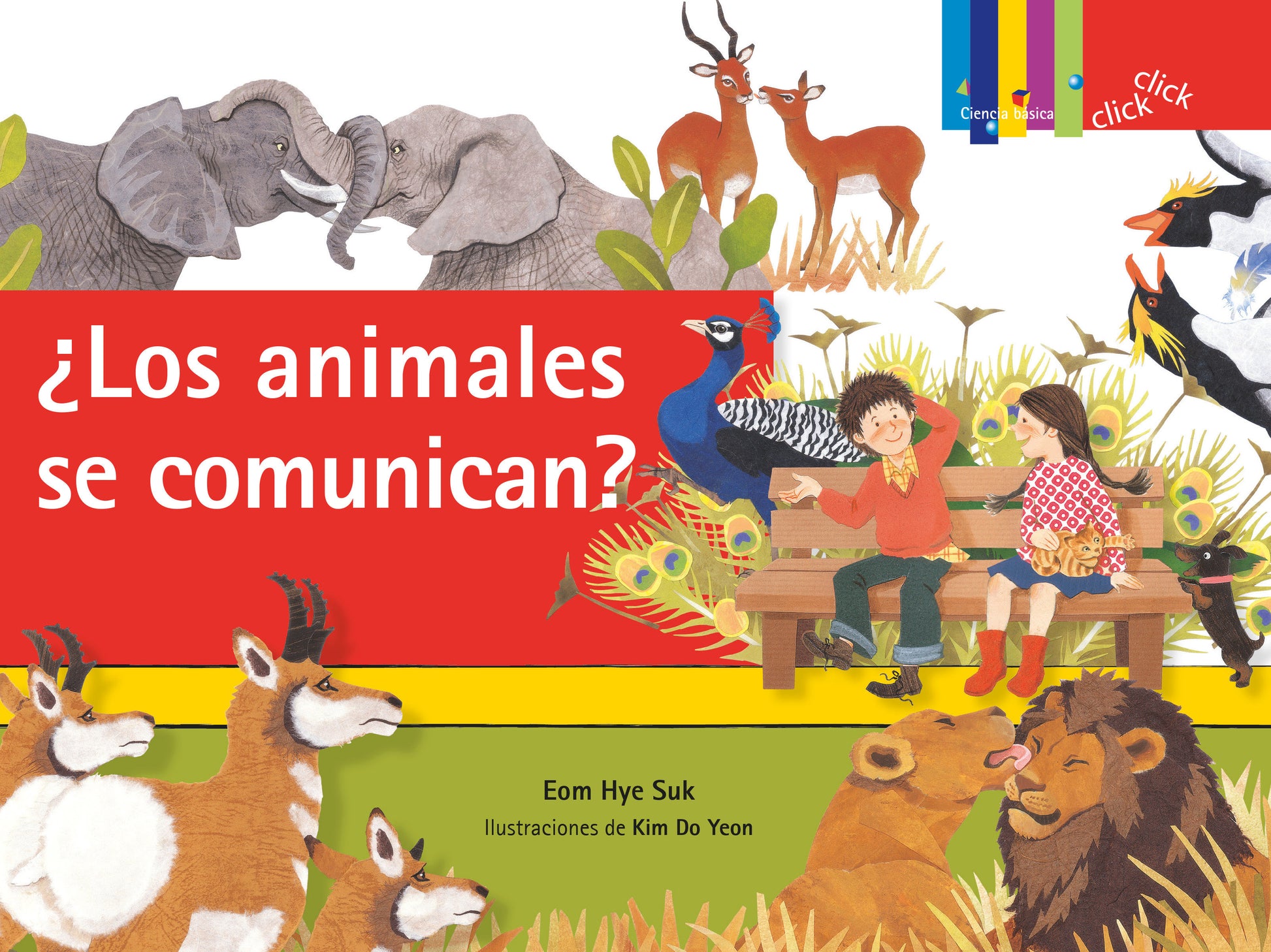 �Los animales se comunican? / �Do They Talk? (Click Click: Ciencia B�sica / Basic Science)