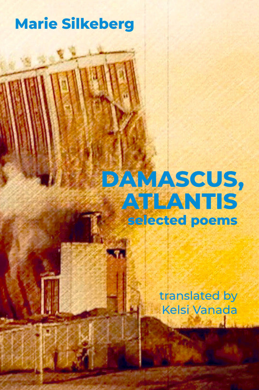 Damascus, Atlantis - Selected Poems
