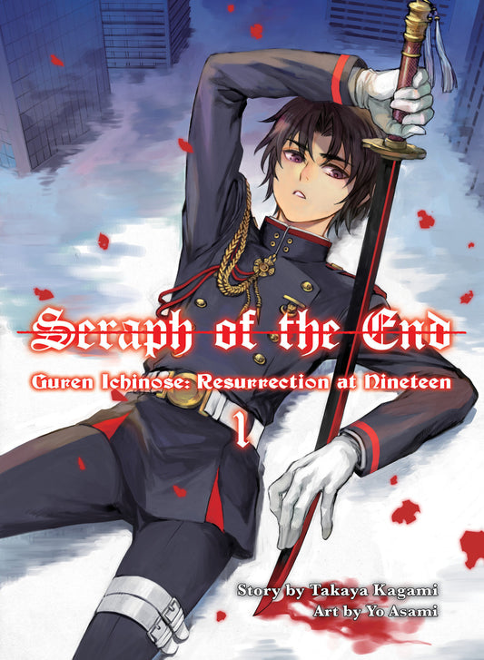 Seraph of the End: Guren Ichinose, Resurrection at Nineteen, volume 1 (Seraph of the End: Guren Ichinose, Resurrection at Nineteen)