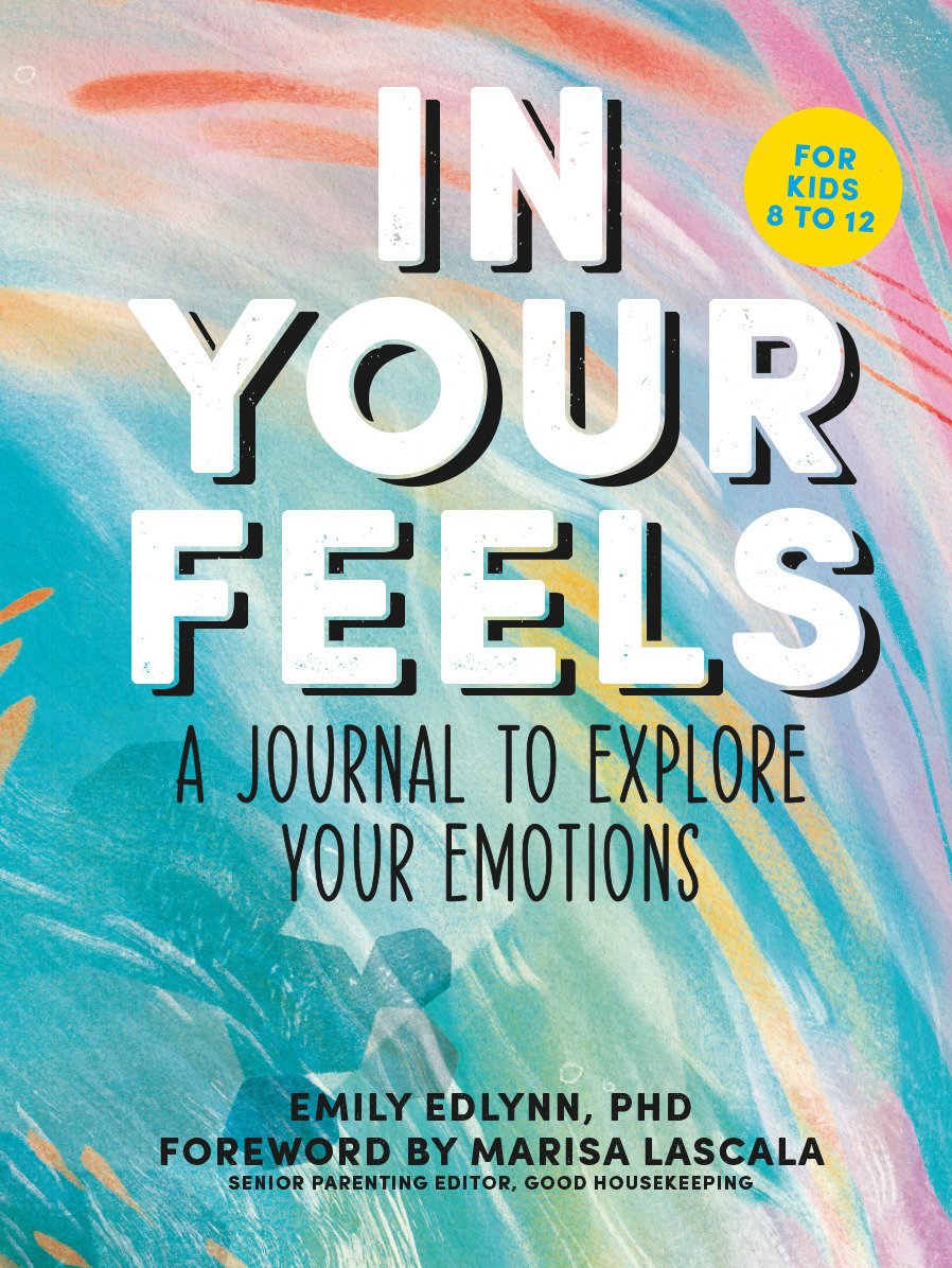 In Your Feels - A Journal to Explore Your Emotions