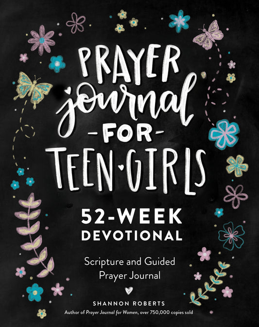 Prayer Journal for Teen Girls - 52-Week Scripture, Devotional, & Guided Prayer Journal
