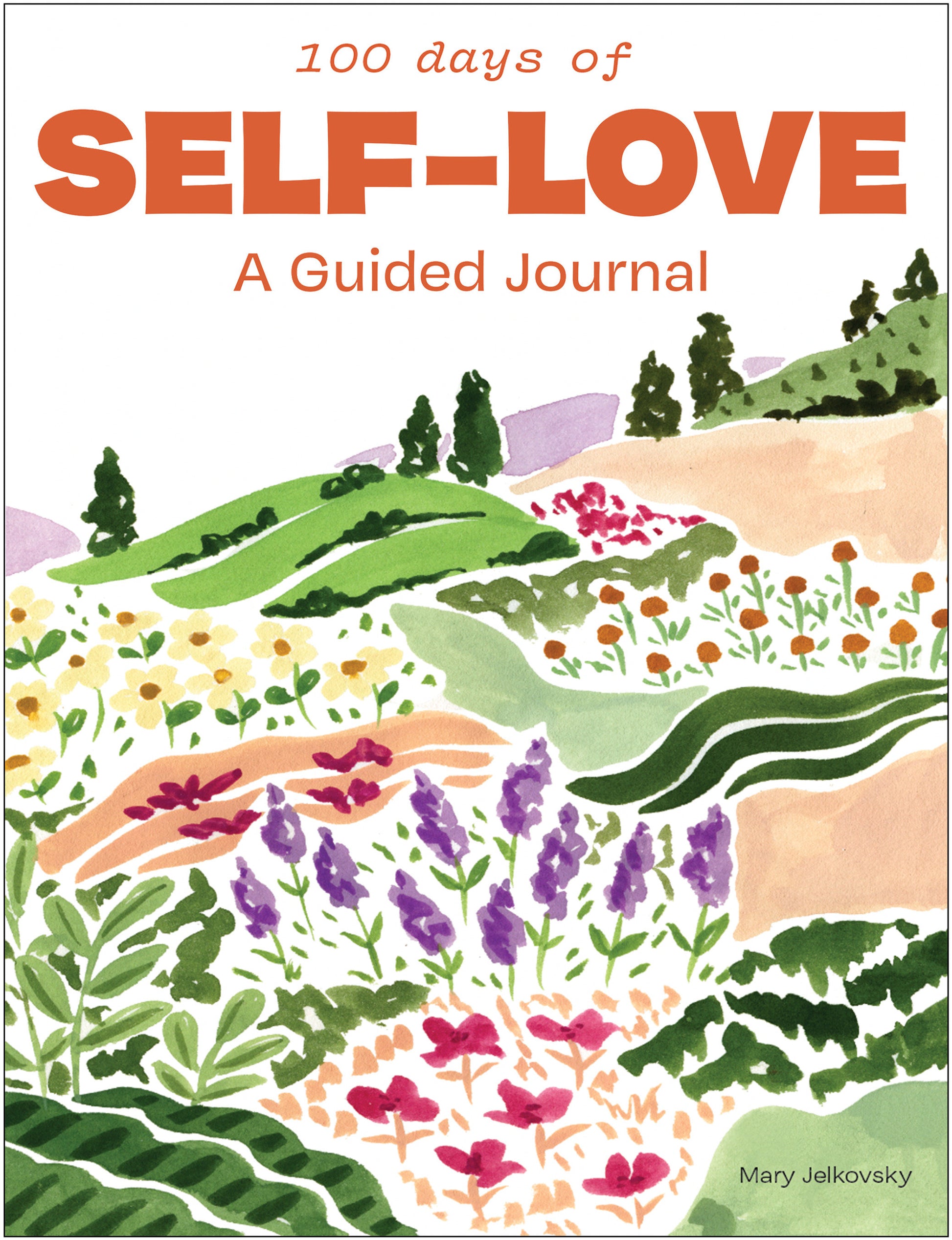 100 Days of Self-Love - A Guided Journal for Women